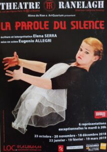 "LA PAROLE DU SILENCE", D'ELENA SERRA, COLLABORATION ARTISTIQUE EUGENIO ALLEGRI, THÉÂTRE LE RANELAGH (2019)
